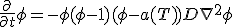 \frac{\partial}{\partial t}\phi = -\phi(\phi - 1)(\phi -a(T)) + D\nabla^{2}\phi