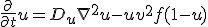 \frac{\partial}{\partial t}u = D_u \nabla^{2}u -uv^2 +f(1-u)