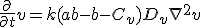 \frac{\partial}{\partial t}v = k (ab - b - C_{v}) + D_{v} \nabla^{2} v