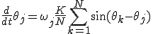 \frac{d}{dt}\theta_{j} = \omega_{j} + \frac{K}{N} \sum_{k=1}^{N} \sin(\theta_{k}-\theta_{j})