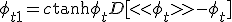 \phi_{t+1} = c\tanh \phi_{t} + D[<<\phi_{t}>> - \phi_{t}]