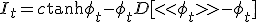 I_{t} = c\tanh \phi_{t} -\phi_{t} + D[<<\phi_{t}>> - \phi_{t}]