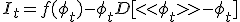 I_{t} = f(\phi_{t}) -\phi_{t} + D[<<\phi_{t}>> - \phi_{t}]